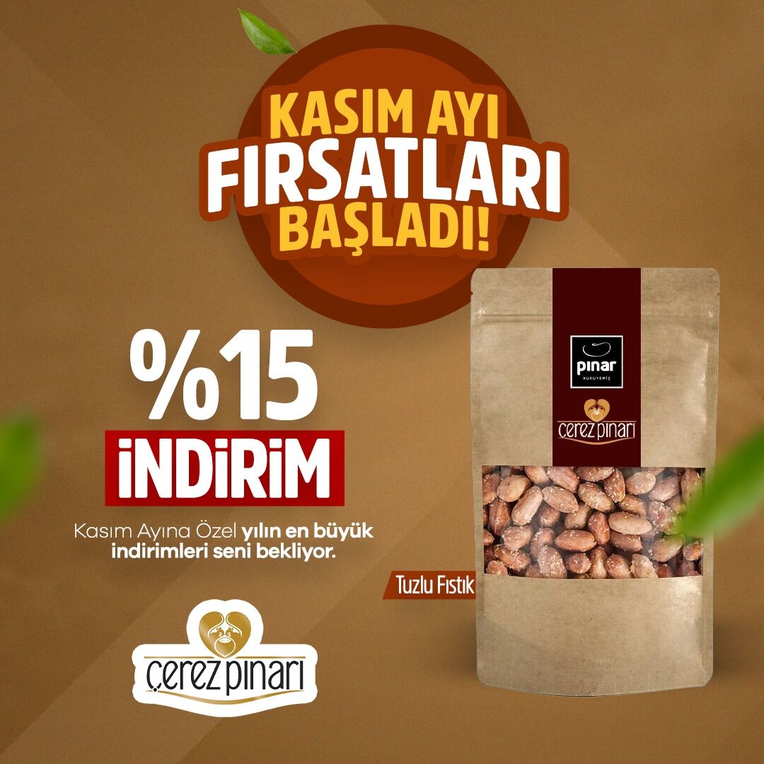 Kasım Ayı İndirmli Tuzlu Fıstık